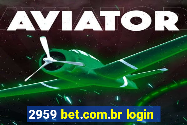 2959 bet.com.br login